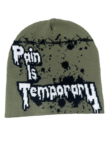 GREEN PAIN IS TEMPORARY BEANIE